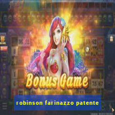 robinson farinazzo patente